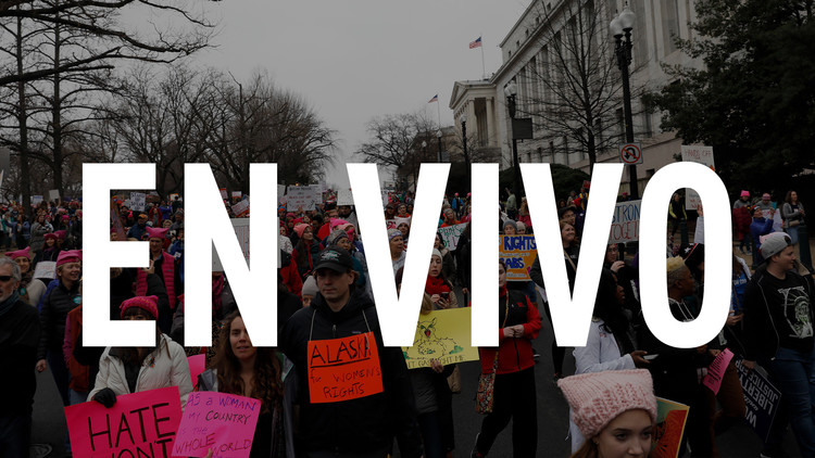 EN VIVO: Marcha de las Mujeres en Washington
